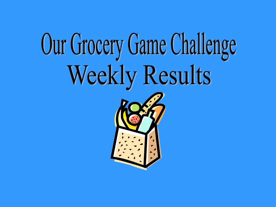 our-grocery-game-challenge-weekly-results-jpeg (1)