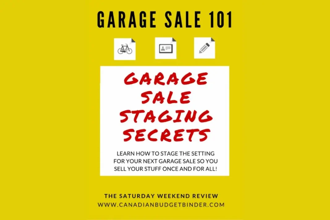 Garage Sale Staging Secrets to sell your stuff fast for cash