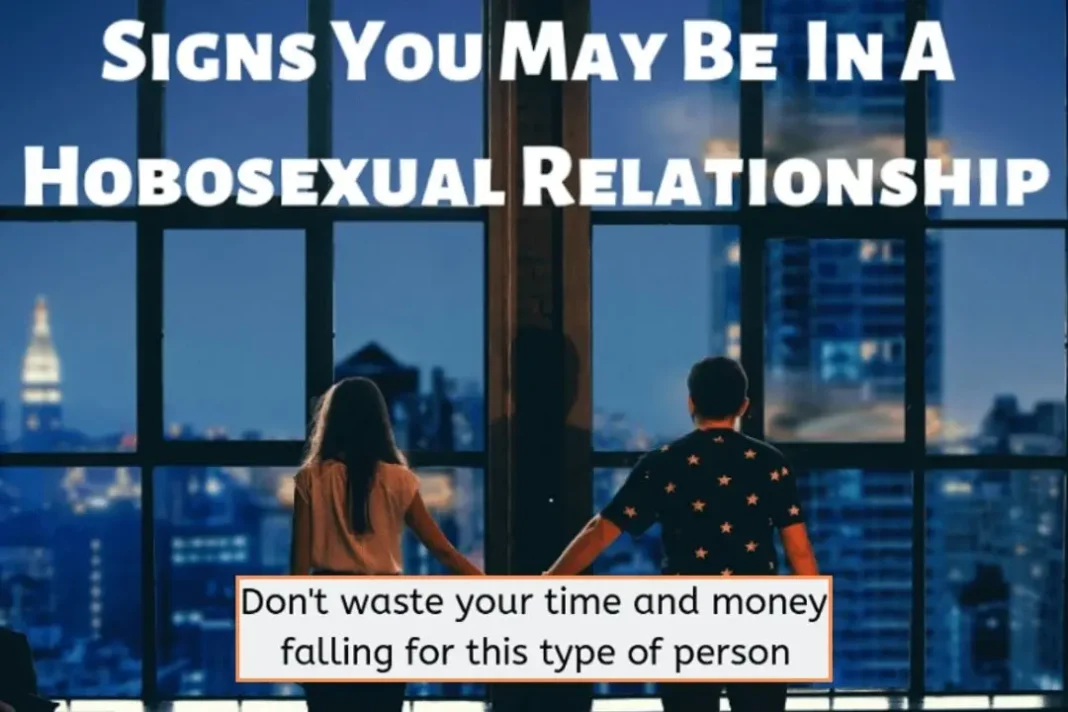 Know the signs of a hobosexual relationship so you don't fall for one.